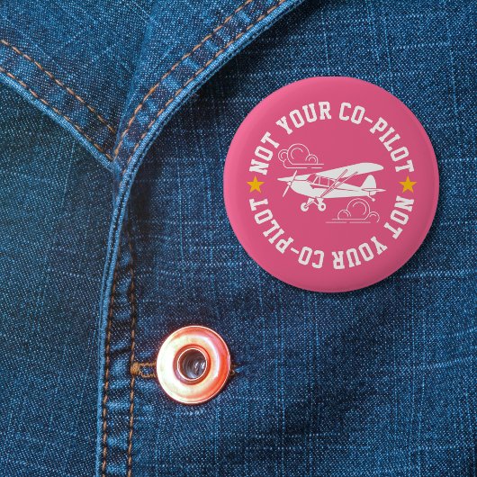 Piper Cub Flugzeug Nicht Dein Co-Pilot Lustig Rosa Button