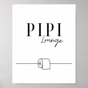 Pipi Lounge - Gäste WC - Toilette Poster