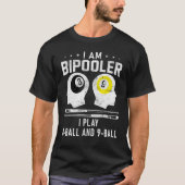 Pipooler Pool Player Pool Cool Billiards 8 and 9 B T-Shirt (Vorderseite)