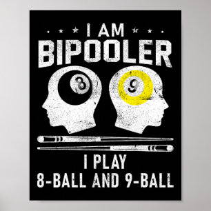 Pipooler Pool Pool Pool Cool Billard 8 und 9 L Poster