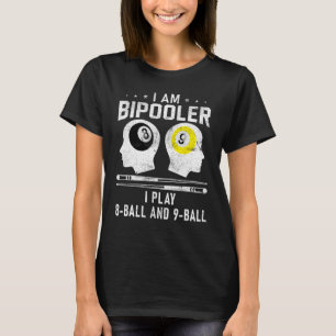 Pipooler Poolspieler Pool Cool Billard 8 und 9 B T-Shirt