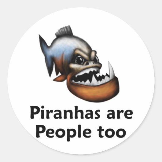 Piranhas sind auch Menschen Runder Aufkleber (Vorderseite)