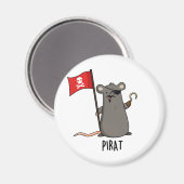Pirat Funny Pirate Rat Pun Magnet (Vorderseite/Rückseite)