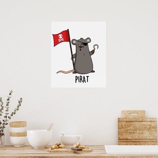Pirat Funny Pirate Rat Pun Poster (Küche)