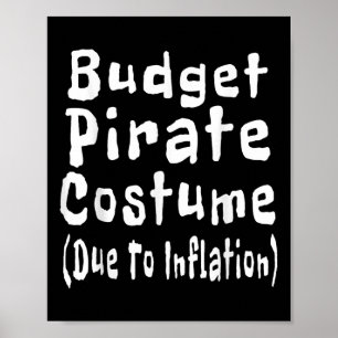 Pirat kostüm zum Sparen wegen Inflation Halloween  Poster