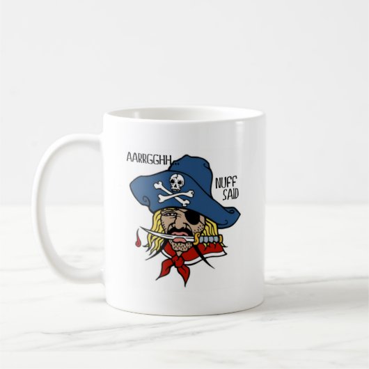 PIRAT MIT DOLCH… ARGH NUFF SAGTE KAFFEETASSE (Links)