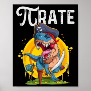 Pirat T-Rex Pi Rate Dino Pi Rate Mathe Geek Lustig Poster