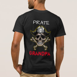 Pirate Adult SKULL Crossbones Opa T - Shirt