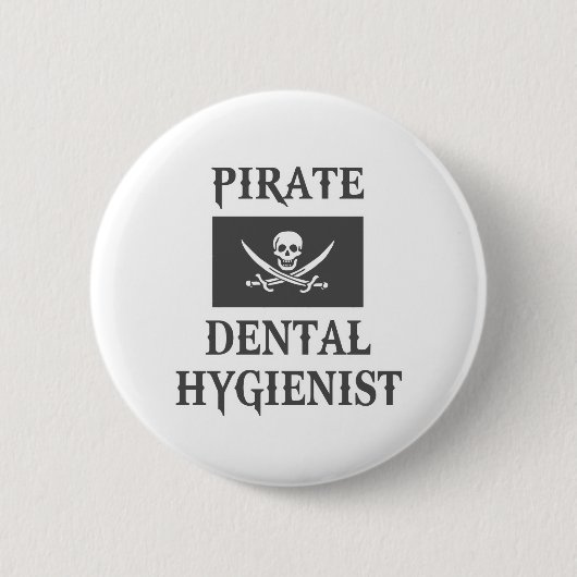 Pirate Dental Hygienist Button (Vorderseite)