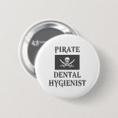Pirate Dental Hygienist Button (Vorne & Hinten)