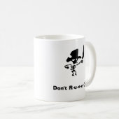 Pirate dont läuft oft kaffeetasse (VorderseiteRechts)