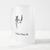 Pirate Es gibt keinen Plan b Mattglas Bierglas (Vorderseite Links)