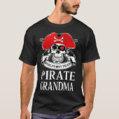 Pirate Grandma World's Best Pirate Grandmutter T-Shirt (Vorderseite)