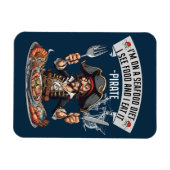 Pirate - ich bin auf einer Meeresfrüchte-Diät. Ich Magnet (Horizontal)