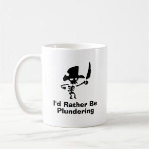 Pirate Id lieber plündern Kaffeetasse