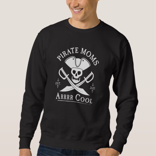 Pirate Mamas Arrrr Cool Sweatshirt (Vorderseite)
