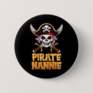 Pirate Nannie Funny Captain Grandma Halloween Cost Button