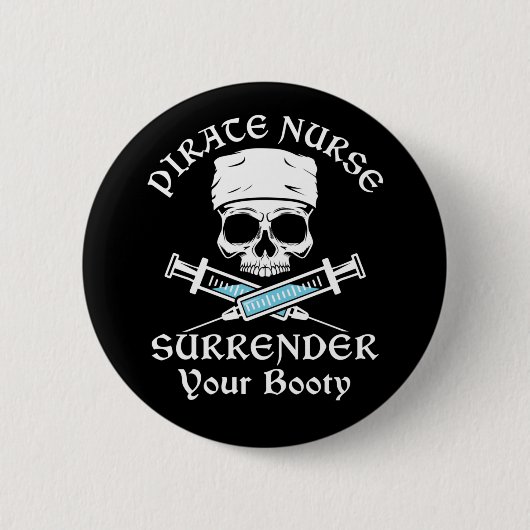 Pirate Nurse übergibt deinen Hintern Button (Vorderseite)