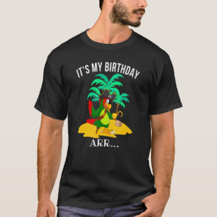 Pirate Parrot sein Geburtstag Arr T-Shirt