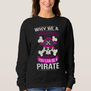 Pirate Princess Costume Women Pirates Hintern Pira Sweatshirt