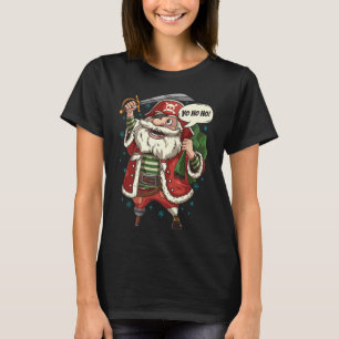 Pirate Santa Claus Yo Ho Ho Weihnachtskronkolo T-Shirt