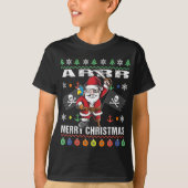 Pirate Santa Tacky Xmas Sweater Ar Frohe Weihnacht T-Shirt (Vorderseite)