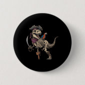 Pirate Skeleton Dinosaur T Rex Funny Tyrannosaurus Button (Vorderseite)