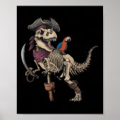 Pirate Skeleton Dinosaur T Rex Funny Tyrannosaurus Poster (Vorne)