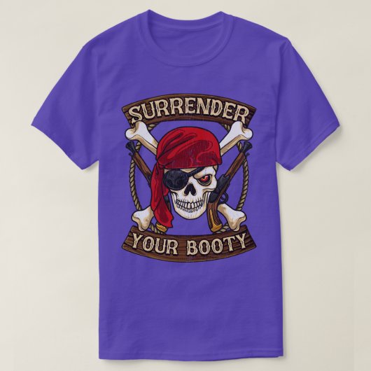 Pirate Übergeben Sie Ihren Hintern BootSpaß T-Shirt (Design vorne)