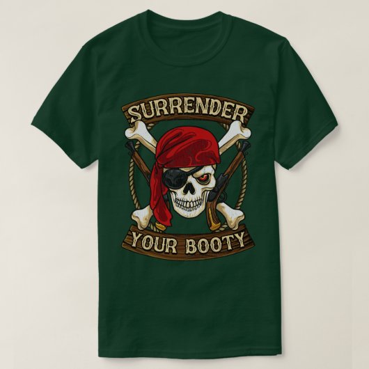 Pirate Übergeben Sie Ihren Hintern BootSpaß T-Shirt (Design vorne)