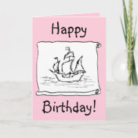 Piraten-Schiff Galleon! Rosa Geburtstags-Karte.