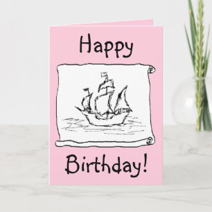 Piraten-Schiff Galleon! Rosa Geburtstags-Karte. Karte