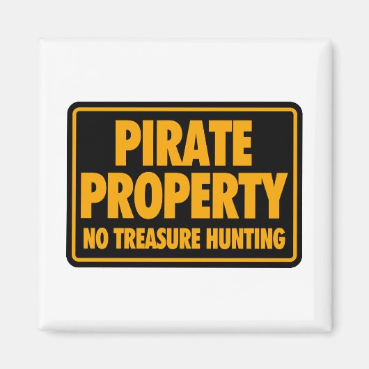 Pirateneigentum Magnet (Vorne)