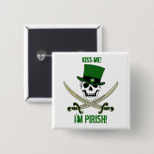Piratenflagge-Pirat St. Patricks "küssen mich " Button (Vorne & Hinten)