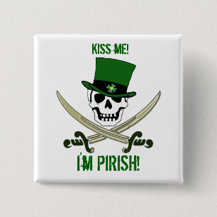 Piratenflagge-Pirat St. Patricks "küssen mich " Button