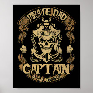 Piratenvater sei der Kapitän zum Vatertag Poster