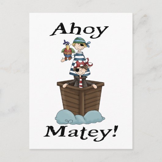 Pirates Ahoy Matey Postkarte (Vorderseite)