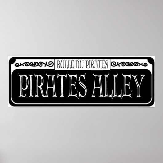 Pirates Alley Metal Sign Poster (Vorne)