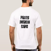 PIRATES AMERICAN CARGO T-Shirt (Rückseite)