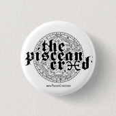 Piscean Kredo - 1 1/4" Knopf Button (Vorderseite)