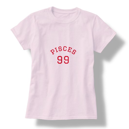 Pisces | Geburtstag Anpassbarer T - Shirt