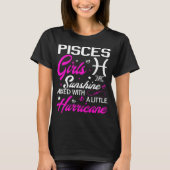 Pisces Girl. Funny Aquarius Zodiac Astrologie T-Shirt (Vorderseite)