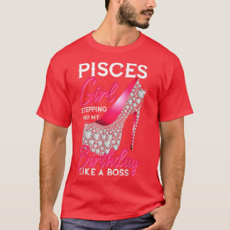 Pisces Girl tritt in meinen Geburtstag ein wie ein T-Shirt