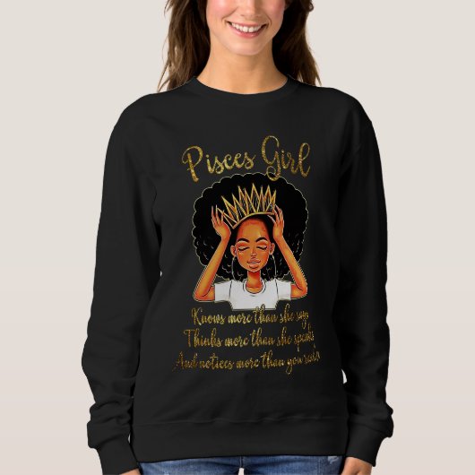 Pisces Girls Are Born in February 19  March 20 Sweatshirt (Vorderseite)