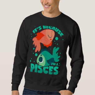 Pisces Horoscope Sweatshirt