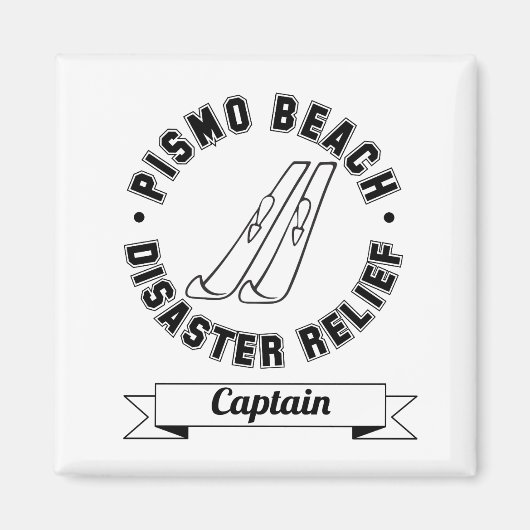 Pismo Beach Desaster Relief Magnet (Vorne)