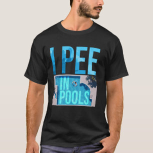 Pisse Pools Verweilen am sonnigen Strand Lover T-Shirt