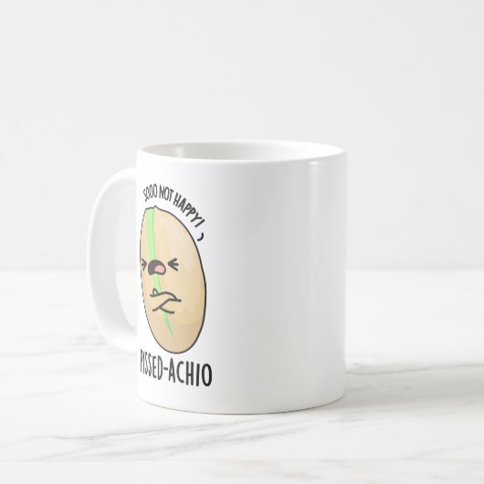 Pissed-achio Funny Pistachio Pun Kaffeetasse (Vorderseite Links)