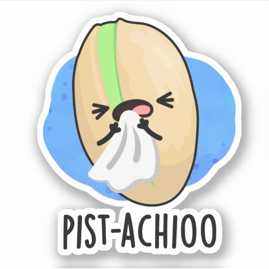 Pist-achioo Funny Sneezing Nut Pistachio Pun Aufkleber (Vorderseite)