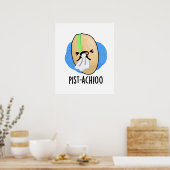 Pist-achioo Funny Sneezing Nut Pistachio Pun Poster (Küche)